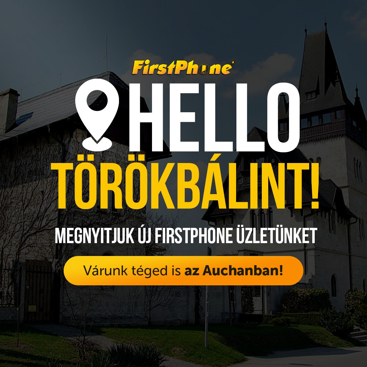 FirstPhone zawita także do Törökbálintu!
